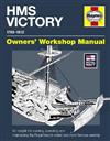 HMS Victory 1765 - 1812 Haynes Owners Workshop Manual