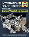 International Space Station 1998-2011 (All stages) Haynes Owners Workshop Manual