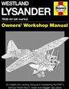 Westland Lysander 1936 - 1944 (All Marks) Owners Workshop Manual