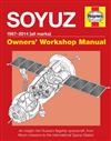 Soyuz 1967 - 2014 (All Marks) Owners Workshop Manual