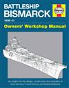 Battleship Bismarck 1936 - 1941 Owners Workshop Manual