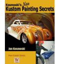 Kosmoski's New Kustom Paiting Secrets