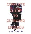 The Complete Guide to Outboard Engines