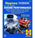 The Haynes GM, Ford, Chrysler Engine Performance Manual