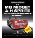 The MG Midget and Austin Healey Sprite High Performance Manual