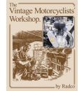 The Vintage Motorcyclists' Workshop