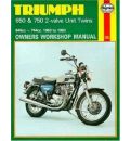 Triumph 650 and 750 2 Valve Unit Twins Owner's Workshop Manual